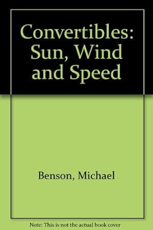 Bild des Verkufers fr Convertibles: Sun, Wind and Speed zum Verkauf von WeBuyBooks