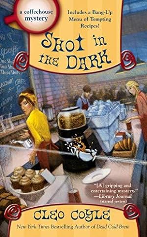 Seller image for Shot in the Dark (Coffeehouse Mystery) for sale by WeBuyBooks