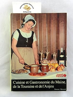 Seller image for Cuisine et gastronomie du Maine, de la Touraine et de l'Anjou. Dessins de Sayed Darwiche. Photographies de Claude Doar. for sale by Chiemgauer Internet Antiquariat GbR