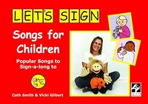 Seller image for Let's Sign Songs for Children: Popular Songs to Sign-a-long to: British Sign Language (BSL) for sale by WeBuyBooks