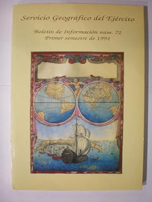 Servicio Geográfico del Ejército. Boletín de información num. 72. Primer semestre de 1991