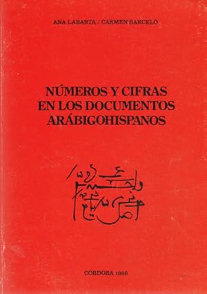 Imagen del vendedor de Nmeros y cifras en los documentos arbigohispanos a la venta por Librera Cajn Desastre