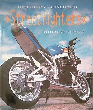 Bild des Verkufers fr Streetfighters: Extreme Motorcycles zum Verkauf von Klondyke