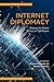 Immagine del venditore per Internet Diplomacy: Shaping the Global Politics of Cyberspace (Digital Technologies and Global Politics) [Soft Cover ] venduto da booksXpress