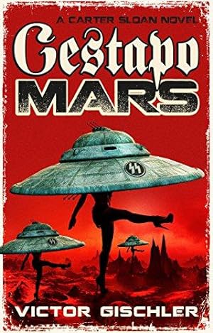 Seller image for Gestapo Mars (Carter Sloan): A Carter Sloan Novel for sale by WeBuyBooks
