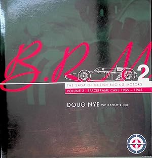 Bild des Verkufers fr BRM: The Saga of British Racing Motors. Volume 2: Spaceframe Cars 1959-65 zum Verkauf von Klondyke