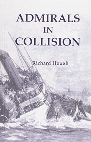 Bild des Verkufers fr Admirals in Collision zum Verkauf von WeBuyBooks