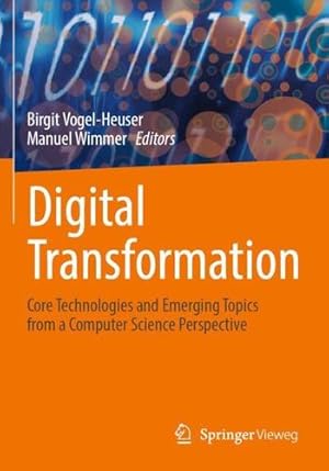 Bild des Verkufers fr Digital Transformation: Core Technologies and Emerging Topics from a Computer Science Perspective [Paperback ] zum Verkauf von booksXpress