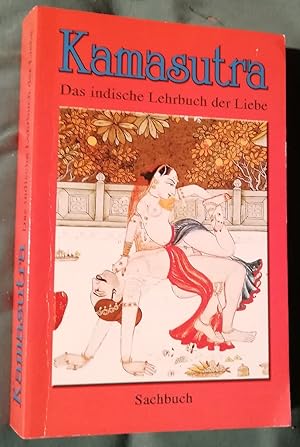 Kamasutra - Das indische Lehrbuch der Liebe