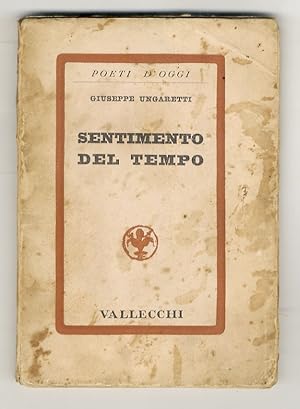 Sentimento del tempo. Con un saggio di Alfredo Gargiulo.