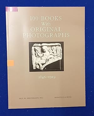 100 Books with Original Photographs: 1846-1919.