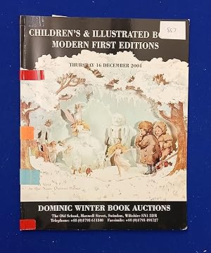 Seller image for Children's and Illustrated Books, Modern First Editions. [ Dominic Winter Book Auctions, auction catalogue, sale date: 16 December, 2004]. for sale by Wykeham Books