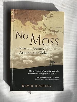 No Moss -- A Mission Journey Around the Globe