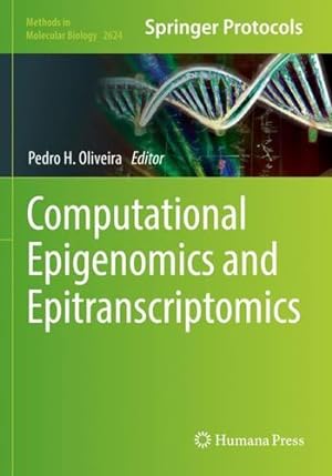 Immagine del venditore per Computational Epigenomics and Epitranscriptomics (Methods in Molecular Biology, 2624) [Paperback ] venduto da booksXpress