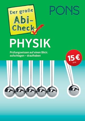 Seller image for PONS Der groe Abi-Check Physik Prfungswissen auf einen Blick: aufschlagen - draufhaben for sale by primatexxt Buchversand