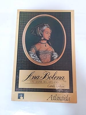 Immagine del venditore per Ana Bolema un amor decapitado venduto da SoferBooks