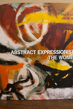 Seller image for Abstract Expressionists: The Women for sale by Snowden's Books