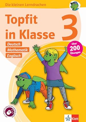 Bild des Verkufers fr Klett Topfit in Klasse 3 - Deutsch, Mathematik und Englisch bungsbuch fr die Grundschule, ber 200 bungen, mit Ferien-Lernprogramm online zum Verkauf von primatexxt Buchversand