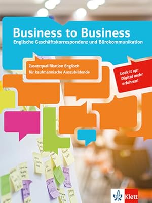 Bild des Verkufers fr Business to Business. Kaufmnnische Auszubildende mit Zusatzqualifikation Englisch (IHK) Schulbuch zum Verkauf von primatexxt Buchversand