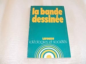 Seller image for La Bande dessine for sale by Dmons et Merveilles