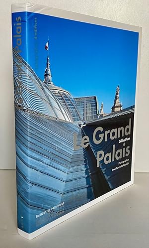 Seller image for Le Grand Palais : Un palais national populaire, architecture et dcors for sale by Librairie Thot
