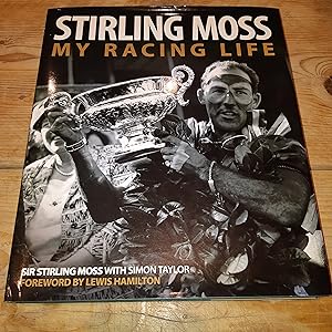 Image du vendeur pour Stirling Moss: My Racing Life mis en vente par Oakholm Books