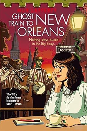 Bild des Verkufers fr Ghost Train to New Orleans: Book 2 of the Shambling Guides zum Verkauf von WeBuyBooks