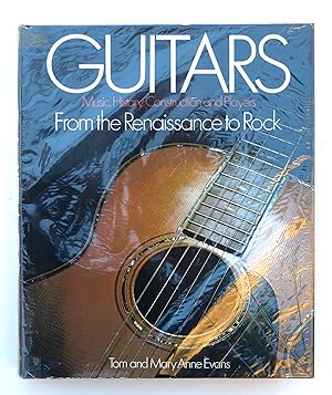 Imagen del vendedor de Guitars: Music, history, construction and players from the Renaissance to rock a la venta por Our Kind Of Books