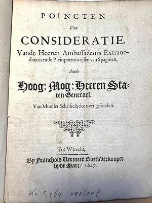 Pamphlet 1647 | Poincten van consideratie, vande heeren ambassadeurs extraordinaris ende pleinpot...