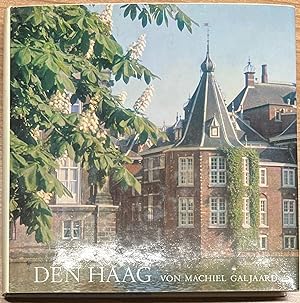 The Hague, 1970 | Den Haag. von Machiel Galjaard. Knorr & Hirth Verlag GMBH, München und Ahrbeck/...