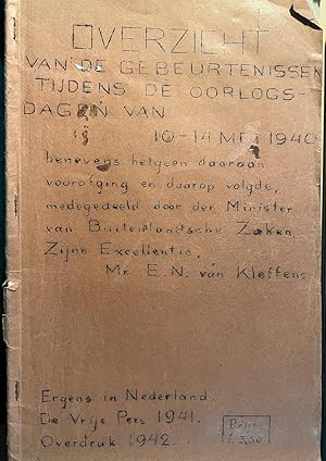 Seller image for WO II, 1942 | Typoscript, overdruk of De Vrije Pers 1941: Overzicht van de gebeurtenissen tijdens de oorlogsdagen van 10-14 mei 1940, 80 pp. for sale by Antiquariaat Arine van der Steur / ILAB