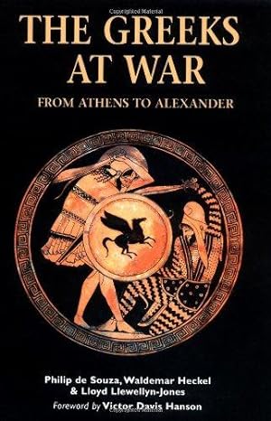 Seller image for The Greeks at War: From Athens to Alexander (Essential Histories Specials) for sale by WeBuyBooks