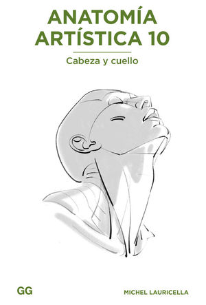 ANATOMIA ARTISTICA 10: CABEZA Y CUELLO