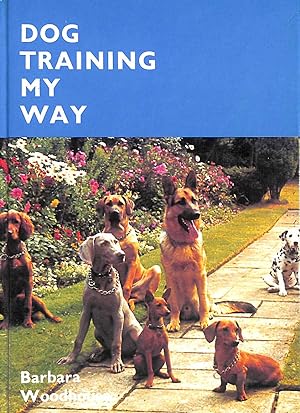Seller image for Dog Training My Way for sale by M Godding Books Ltd