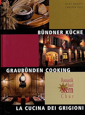 Bild des Verkufers fr Bndner Kche / Graubnden Cooking / La cucina dei Grigioni zum Verkauf von Paderbuch e.Kfm. Inh. Ralf R. Eichmann