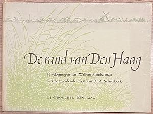 The Hague, 1950, History | De rand van Den Haag. 32 tekeningen van Willem Minderman met begeleide...