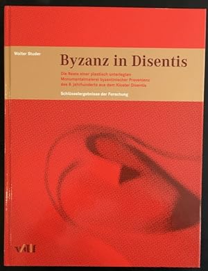 Bild des Verkufers fr Byzanz in Disentis: Die Reste einer plastisch unterlegten Monumentalmalerei byzantinischer Provenienz des 8. Jahrhunderts aus dem Kloster Disentis: Schlussergebnisse der Forschung. zum Verkauf von Antiquariat Im Seefeld / Ernst Jetzer