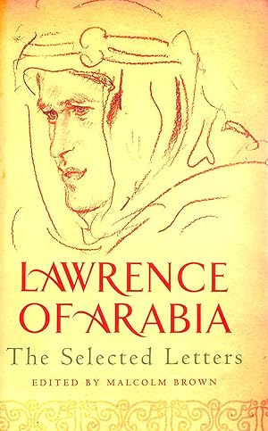 Seller image for Lawrence of Arabia: The Selected Letters for sale by M Godding Books Ltd