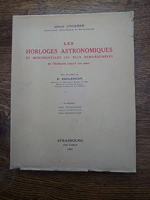 Image du vendeur pour Les horloges astronomiques et monumentales les plus remarquables de l'antiquit jusqu' nos jours. Avec une prface par E. Esclangon. En appendice : table chronologique, table onomastique, table bibliographique. mis en vente par Librairie L'Abac / Gimmic SRL