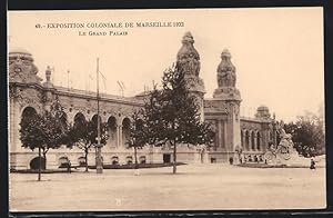 Ansichtskarte Marseille, Exposition coloniale 1922, Le Grand Palais