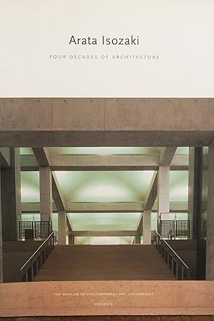 Seller image for Arata Isozaki: Four Decades of Architecture for sale by Snowden's Books