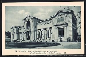 Ansichtskarte Marseille, Exposition coloniale 1922, Palais de Marseille et de la Provence