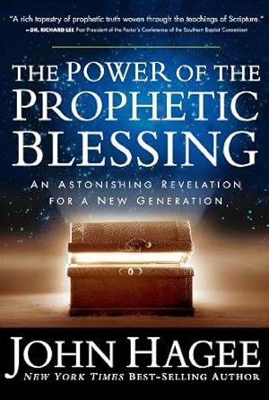 Bild des Verkufers fr The Power Of The Prophetic Blessing: An Astonishing Revelation for a New Generation zum Verkauf von WeBuyBooks