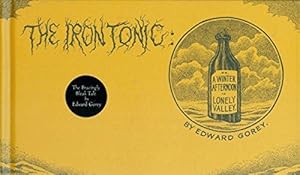 Seller image for The Iron Tonic: Or, a Winter Afternoon in Lonely Valley for sale by WeBuyBooks