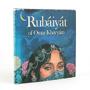 RUBAIYAT OF OMAR KHAYYAM