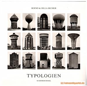 Typologien industrieller Bauten. Mit Texten von Armin Zweite, Thomas Weski, Ludger Derenthal und ...