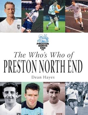 Bild des Verkufers fr The Who's Who of Preston North End zum Verkauf von WeBuyBooks