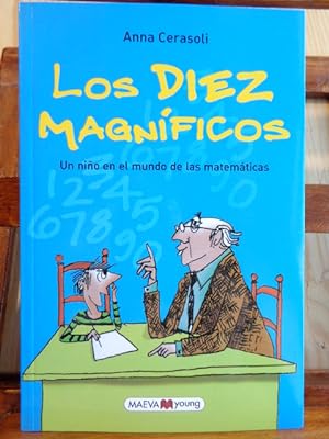Immagine del venditore per LOS DIEZ MAGNFICOS. Un nio en el mundo de las matemticas. venduto da LIBRERA ROBESPIERRE