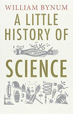 Seller image for A Little History of Science (Little Histories) for sale by WeBuyBooks