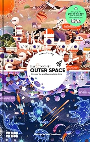 Bild des Verkufers fr Day & Night: Outer Space: Explore the World Around the Clock zum Verkauf von WeBuyBooks